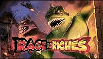 Rage of riches